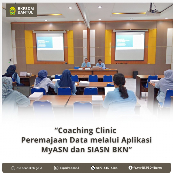 Coaching Clinic  Peremajaan Data melalui Aplikasi MyASN dan SIASN BKN