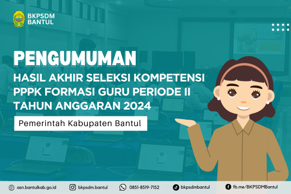 Hasil Akhir Seleksi Kompetensi PPPK Tenaga Guru Periode II Pemerintah Kabupaten Bantul Tahun Anggaran 2024