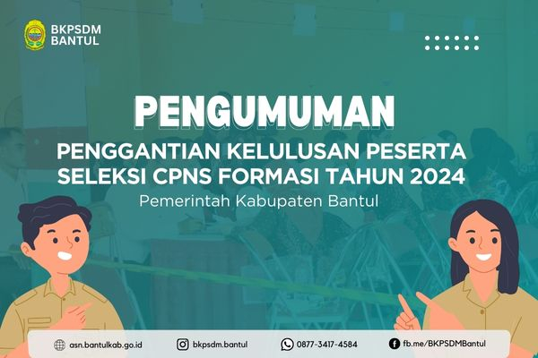 Penggantian Kelulusan Peserta Seleksi CPNS Pemerintah Kabupaten Bantul Formasi Tahun 2024